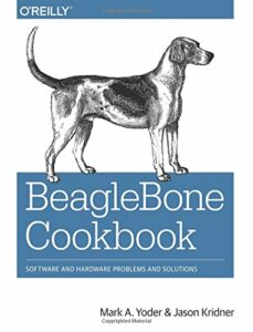 BeagleBone Cookbook: Software and Hardware Problems and Solutions examples