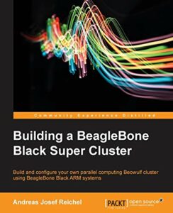 Building a BeagleBone Black Super Cluster