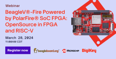 Webinar on BeagleV®-Fire Powered by PolarFire® SoC RISC-V and FPGA